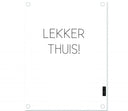 Label-R tuinposter lekker thuis wit met zwarte tekst